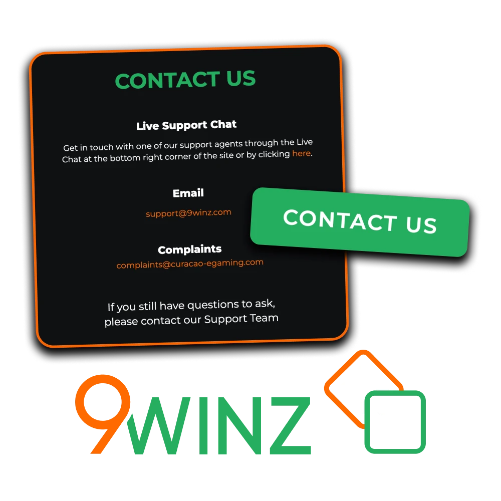 9winz official platform offers 24/7 customer support.