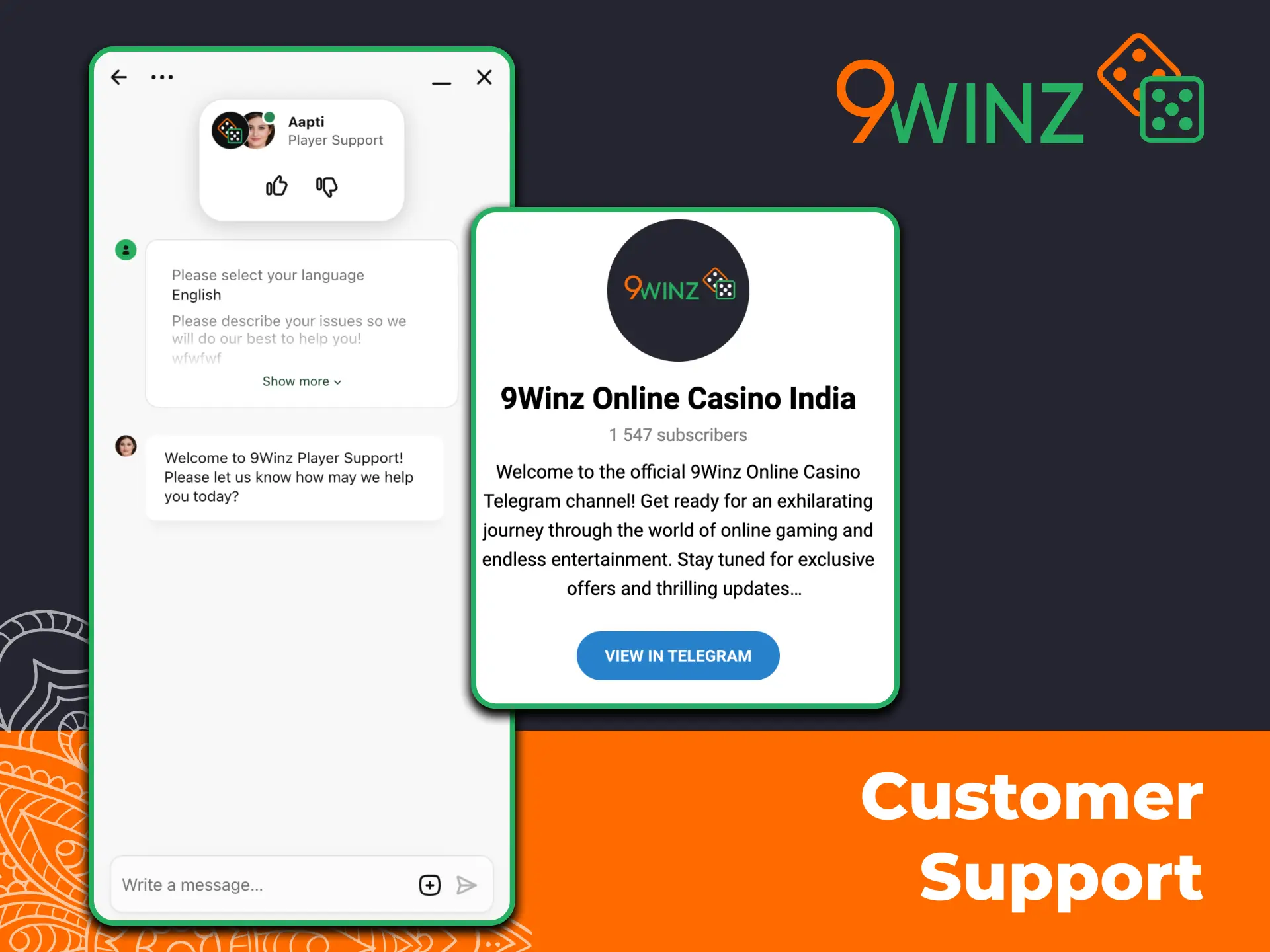Get help via live chat, email, phone or Telegram at 9winz.