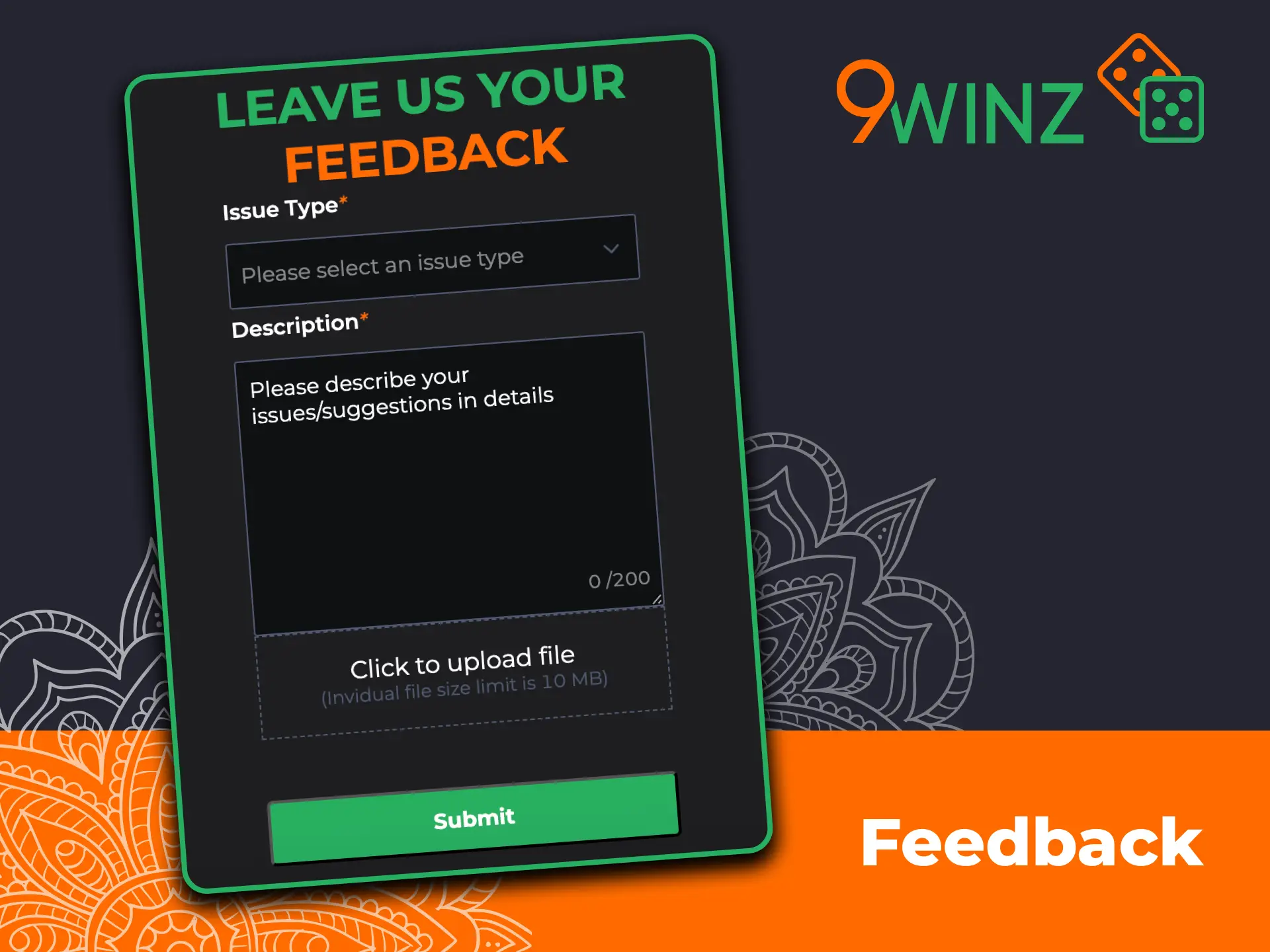 Send suggestions to 9winz support via feedback form.