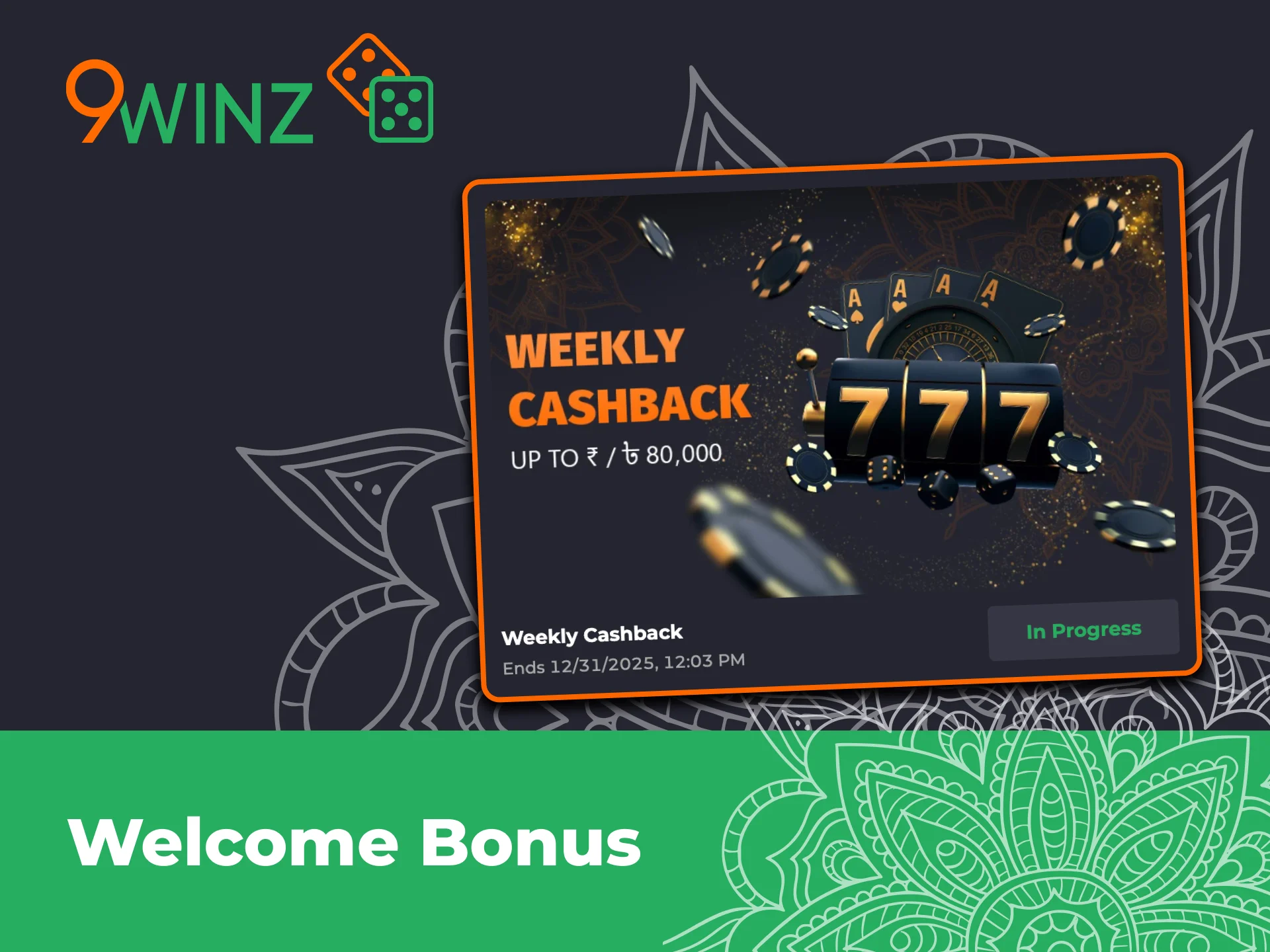 Take advantage of 9winz weekly cashback bonus for virtual sports.
